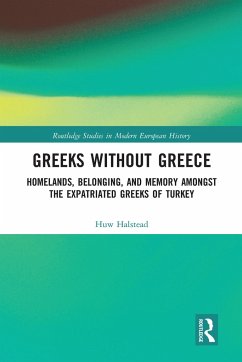 Greeks without Greece - Halstead, Huw