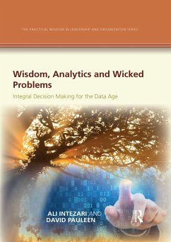 Wisdom, Analytics and Wicked Problems - Intezari, Ali; Pauleen, David