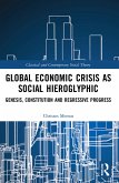 Global Economic Crisis as Social Hieroglyphic