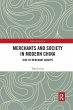 Merchants and Society in Modern China - Bild 1