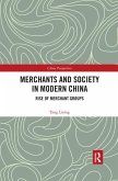 Merchants and Society in Modern China