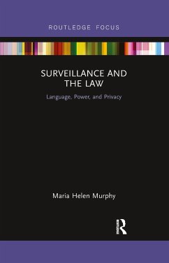 Surveillance and the Law - Murphy, Maria Helen