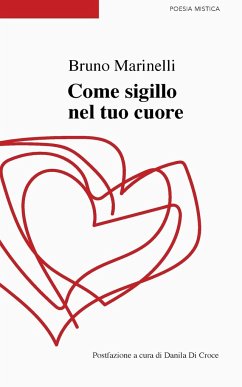 Come sigillo nel tuo cuore - Marinelli, Bruno