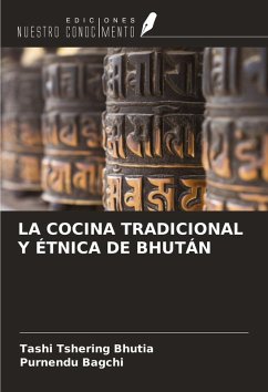 Cover LA COCINA TRADICIONAL Y ÉTNICA DE BHUTÁN