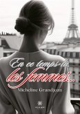 En ce temps-là, les femmes...