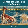 Daniel, the Lions and the Dragon - Bild 1