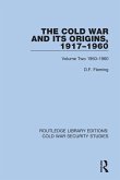 The Cold War and Its Origins, 1917-1960