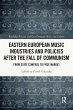 Eastern European Music Industries and... - Bild 1