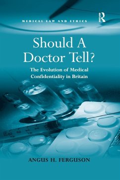 Should A Doctor Tell? - Ferguson, Angus H