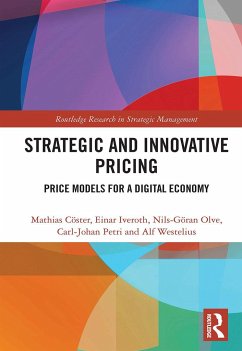 Strategic and Innovative Pricing - Cöster, Mathias; Iveroth, Einar; Olve, Nils-Göran