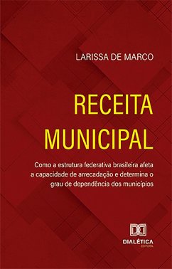 Receita Municipal (eBook, ePUB) - Marco, Larissa de