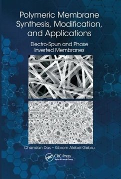 Polymeric Membrane Synthesis, Modification, and Applications - Das, Chandan; Gebru, Kibrom Alebel