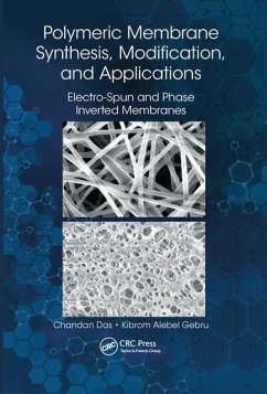 Polymeric Membrane Synthesis, Modification, and Applications - Das, Chandan;Gebru, Kibrom Alebel