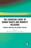 The European Court of Human Rights and Minority Religions