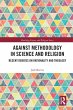 Against Methodology in Science and... - Bild 1