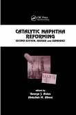 Catalytic Naphtha Reforming, Revised and Expanded