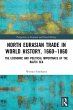 North Eurasian Trade in World History,... - Bild 1