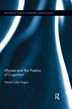 Ulysses and the Poetics of Cognition - Hogan, Patrick Colm