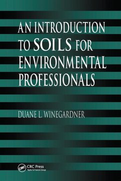 An Introduction to Soils for Environmental Professionals - Winegardner, Duane L