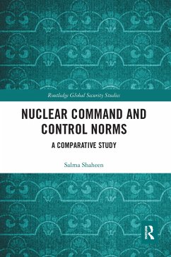 Nuclear Command and Control Norms - Shaheen, Salma