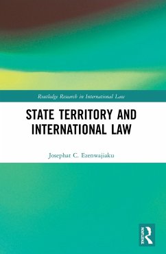 State Territory and International Law - Ezenwajiaku, Josephat