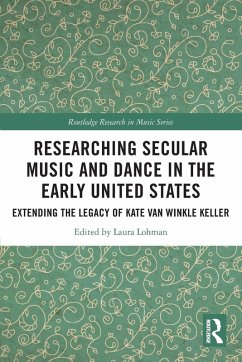 Cover Researching Secular Music and Dance in the Early United States
