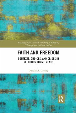 Faith and Freedom - Crosby, Donald A
