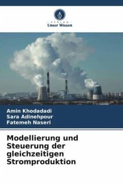 Modellierung und Steuerung der gleichzeitigen Stromproduktion - Khodadadi, Amin;Adinehpour, Sara;Naseri, Fatemeh