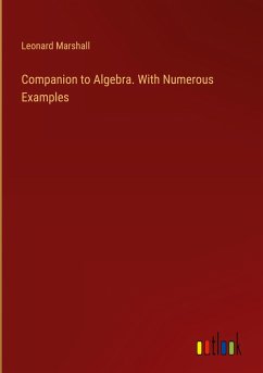 Companion to Algebra. With Numerous Examples - Marshall, Leonard