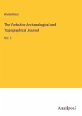 The Yorkshire Archaeological and Topographical Journal