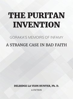 The Puritan Invention - Hunter, Ph. D. Delridge