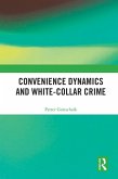 Convenience Dynamics and White-Collar Crime