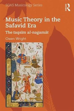 Music Theory in the Safavid Era - Wright, Owen