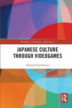 Japanese Culture Through Videogames - Hutchinson, Rachael