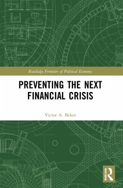 Preventing the Next Financial Crisis - Beker, Victor A