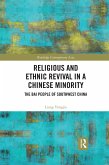 Religious and Ethnic Revival in a Chinese Minority