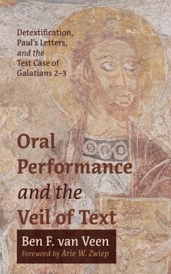 Oral Performance and the Veil of Text (eBook, ePUB) - Veen, Ben F. van