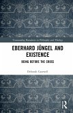 Eberhard Jüngel and Existence