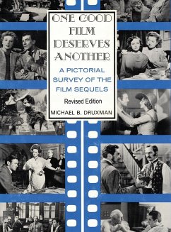 One Good Film Deserves Another (hardback) - Druxman, Michael B.