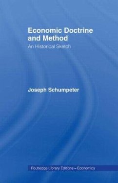 Economic Doctrine and Method - Schumpeter, Joseph Alois