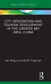 City Integration and Tourism Development in the Greater Bay Area, China