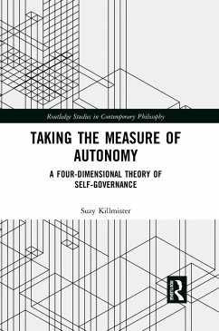 Taking the Measure of Autonomy - Killmister, Suzy