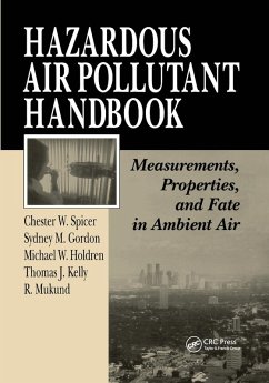 Hazardous Air Pollutant Handbook - Spicer, Chester W; Gordon, Sydney M; Kelly, Thomas J; Holdren, Michael W; Mukund, R.