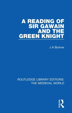 A Reading of Sir Gawain and the Green Knight - Burrow, J A