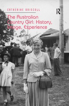 The Australian Country Girl - Driscoll, Catherine