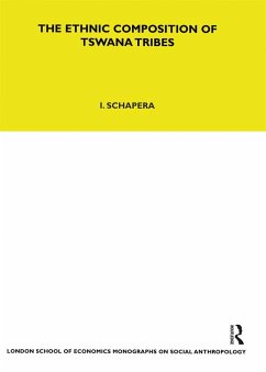 The Ethnic Composition of Tswana Tribes - Schapera, Isaac