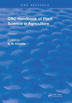 CRC Handbook of Plant Science in Agriculture - Christie, B R
