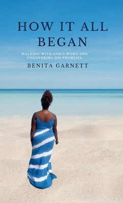 How It All Began - Garnett, Benita