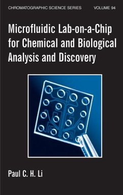 Microfluidic Lab-on-a-Chip for Chemical and Biological Analysis and Discovery - Li, Paul C H