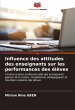 Influence des attitudes des enseignants... - Bild 1